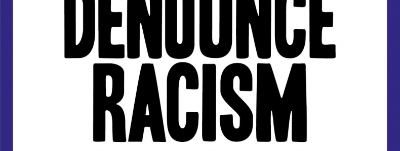 We stand to denounce racism in all its forms